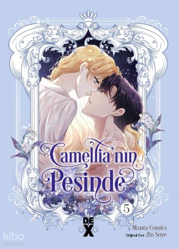 Camellia nın Peşinde 4