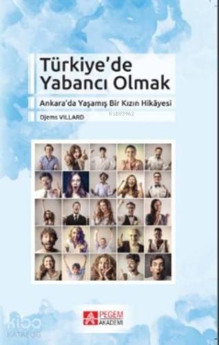 Türkiye de Yabancı Olmak
