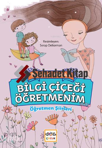 Bilgi Çiçeği Öğretmenim