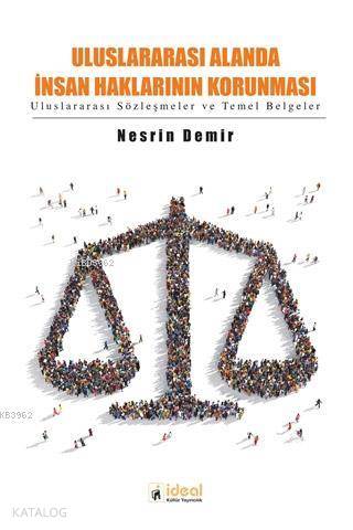 Uluslararası Alanda İnsan Haklarının Korunması