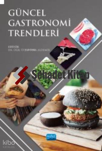 Güncel Gastronomi Trendleri