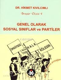 Genel Olarak Sosyal Sınıflar ve Partiler
