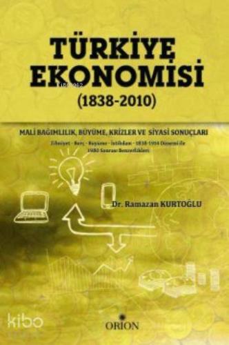 Türkiye Ekonomisi 1838 2010