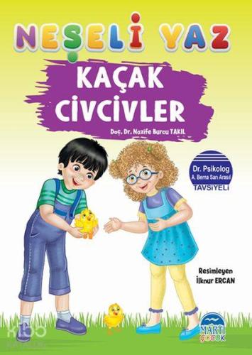 Kaçak Civcivler Neşeli Yaz