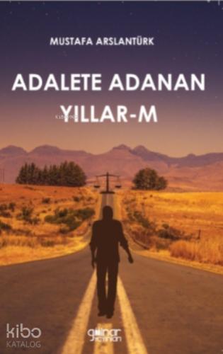 Adalete Adanan Yıllar m