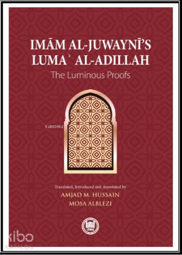 Imam Al Juwayni s Luma Al Adillah