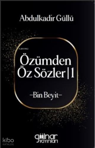 Özümden Öz Sözler 2 Bin Beyit