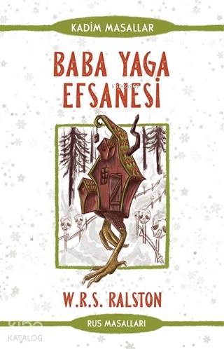 Baba Yaga Efsanesi Rus Masalları