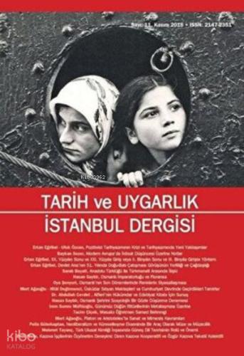 Tarih ve Uygarlık İstanbul Dergisi Sayı 11 Kasım 2018