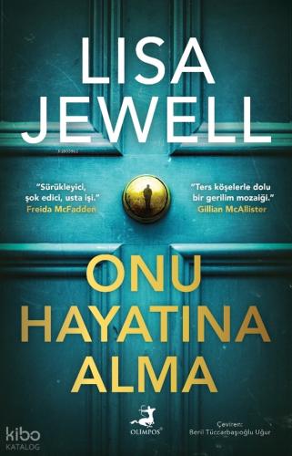 Onu Hayatına Alma