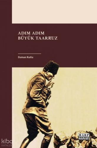 Adım Adım Büyük Taarruz