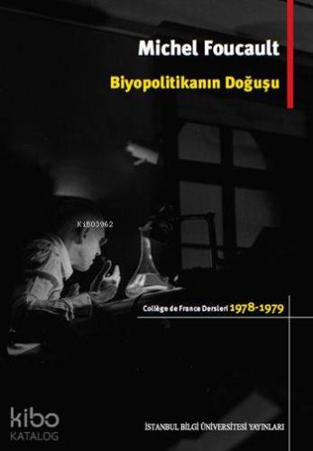 Biyopolitikanın Doğuşu