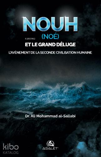 Nuh Noah And The Great Flood