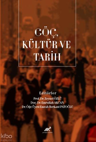 Göç Kültür ve Tarih