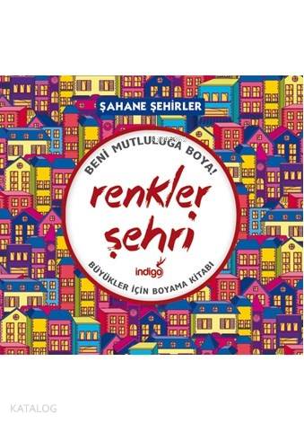 Renkler Şehri Şahane Şehirler