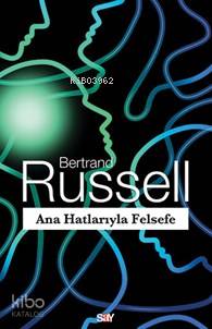 Ana Hatlarıyla Felsefe