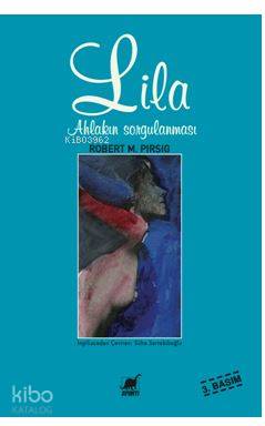 Lila Ahlakın Sorgulanması