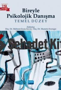 Klinik Ruh Sağlığı Psikolojik Danışmanlığının Temelleri