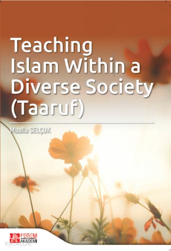 Teaching Islam within a Diverse Society Taaruf