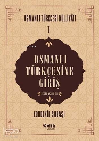 Osmanlı Türkçesine Giriş