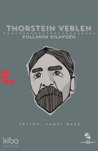 Thorstein Veblen Kullanım Kılavuzu