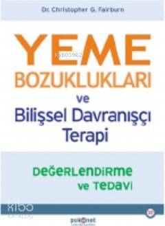 Yeme Bozuklukları ve Bilişsel Davranışçı Terapi