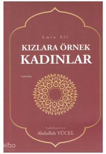 Kızlara Örnek Kadınlar