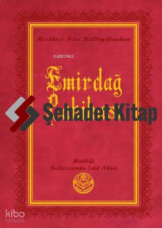 Emirdağ Lahikası I II Büyük Boy