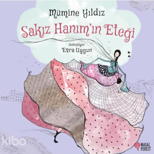 Sakız Hanım ın Eteği