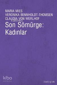 Son Sömürge Kadınlar