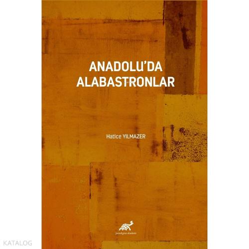 Anadolu da Alabastronlar