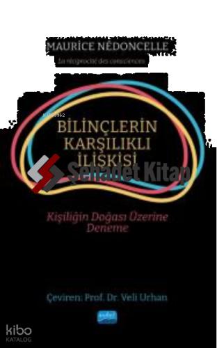 Bilinçlerin Karşılık İlişkisi Kişiliğin Doğası Üzerine Deneme