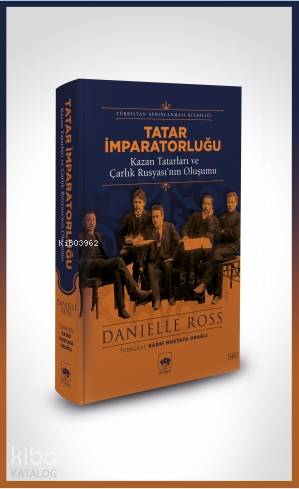 Ötüken Kitap Tatar İmparatorluğu Danielle Ross