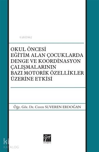 Okul Öncesi Çocuklarda Denge Koordinasyon Egzersizleri ve Dikkat Düzeyi