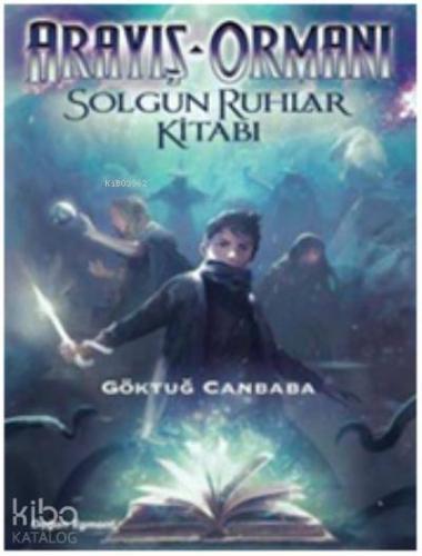 Arayış Ormanı 4 Kül Büyücüsü