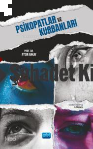 Psikopatlar ve Kurbanları