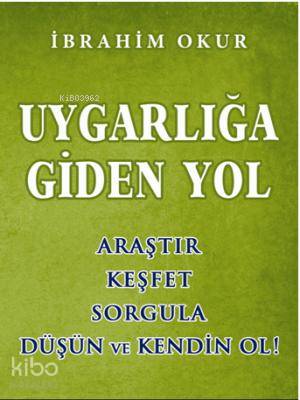 Uygarlığa Giden Yol