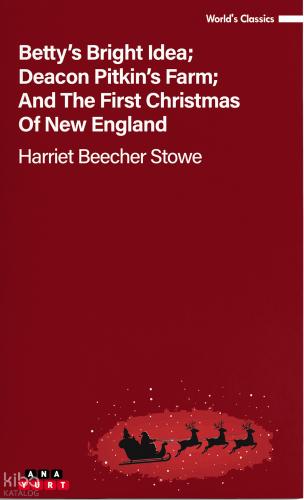 Betty s Bright Idea Deacon Pitkin s Farm and The First Christmas of New England