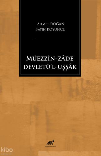 Müezzin Zade Devletü l Cevletül Uşşak