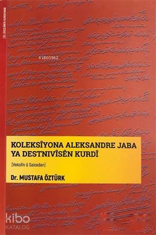 Koleksiyona Aleksandre Jaba Ya Destnivisen Kurdi