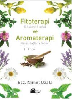 Fitoterapi ve Aromaterapi