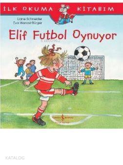 Elif Futbol Oynuyor