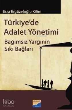 Türkiye de Adalet Yönetimi