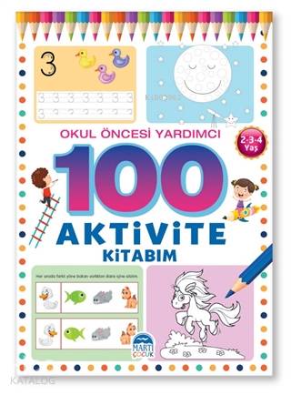 Okul Öncesi Yardımcı 2 3 4 Yaş 100 Aktivite Kitabım