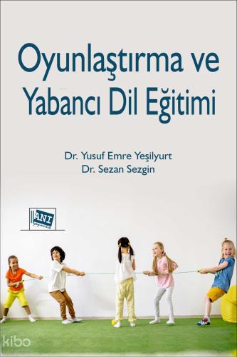 Oyunlaştırma ve Yabancı Dil Eğitimi