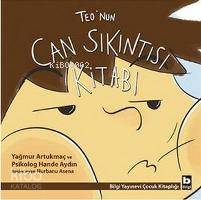 Teo nun Can Sıkıntısı Kitabı