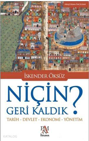 Niçin Geri Kaldık