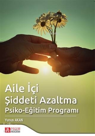 Aile İçi Şiddeti Azaltma Psiko Eğitim Programı