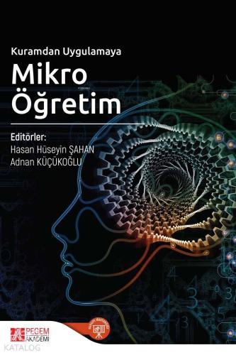 Kuramdan Uygulamaya Mikro Öğretim
