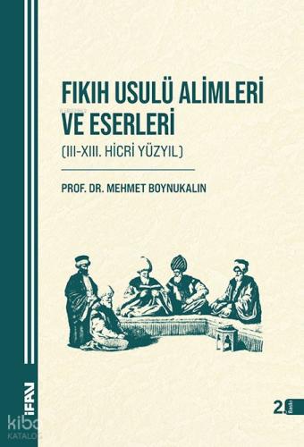 Fıkıh Usulü Alimleri ve Eserleri